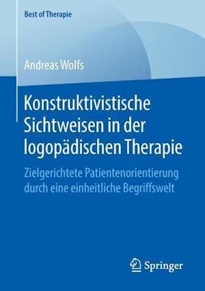 Konstruktivistische Sichtweisen in der logopädischen Therapie