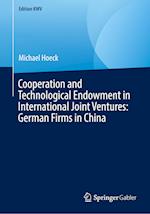 Cooperation and Technological Endowment in International Joint Ventures: German Firms in China