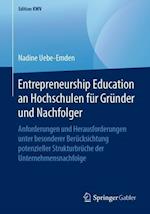 Entrepreneurship Education an Hochschulen für Gründer und Nachfolger