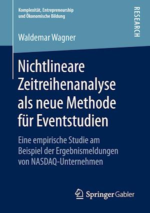 Nichtlineare Zeitreihenanalyse als neue Methode für Eventstudien