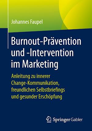 Burnout-Prävention und -Intervention im Marketing