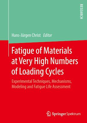 Fatigue of Materials at Very High Numbers of Loading Cycles