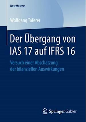 Der Übergang von IAS 17 auf IFRS 16