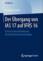 Der Übergang von IAS 17 auf IFRS 16