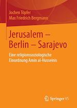 Jerusalem – Berlin – Sarajevo