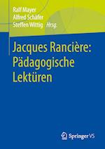 Jacques Rancière: Pädagogische Lektüren