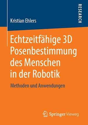 Echtzeitfa¨hige 3D Posenbestimmung des Menschen in der Robotik