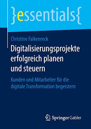 Digitalisierungsprojekte erfolgreich planen und steuern