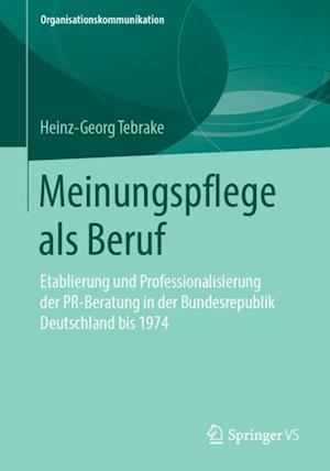 Meinungspflege als Beruf