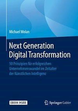 Next Generation Digital Transformation