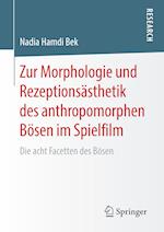 Zur Morphologie und Rezeptionsästhetik des anthropomorphen Bösen im Spielfilm