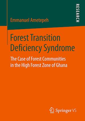 Forest Transition Deficiency Syndrome