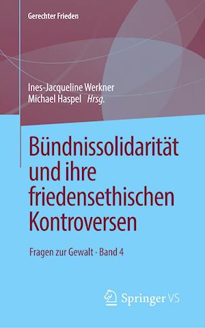 Bündnissolidarität und ihre friedensethischen Kontroversen