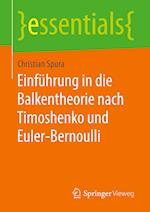 Einführung in die Balkentheorie nach Timoshenko und Euler-Bernoulli