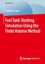 Fuel Tank Sloshing Simulation Using the Finite Volume Method