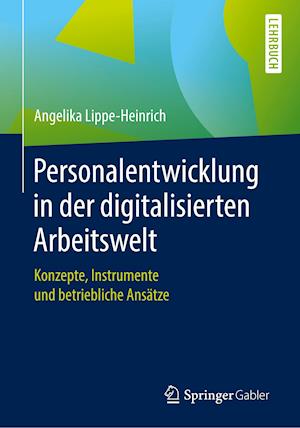 Personalentwicklung in der digitalisierten Arbeitswelt