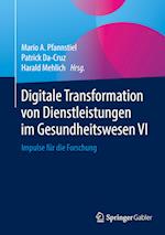 Digitale Transformation von Dienstleistungen im Gesundheitswesen VI
