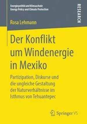 Der Konflikt um Windenergie in Mexiko