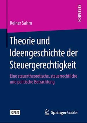 Theorie und Ideengeschichte der Steuergerechtigkeit