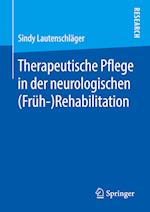 Therapeutische Pflege in der neurologischen  (Früh-)Rehabilitation