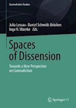 Spaces of Dissension