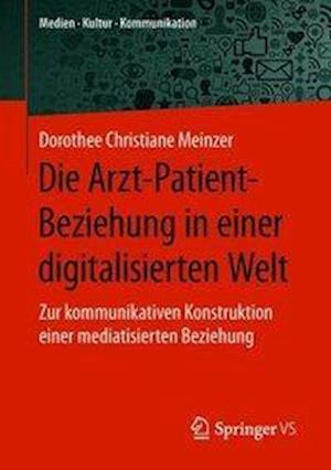 Die Arzt-Patient-Beziehung in einer digitalisierten Welt