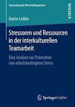 Stressoren und Ressourcen in der interkulturellen Teamarbeit
