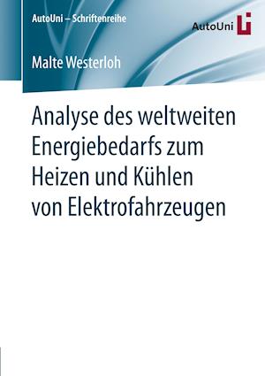 Analyse des weltweiten Energiebedarfs zum Heizen und Kühlen von Elektrofahrzeugen