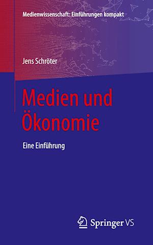 Medien und Ökonomie