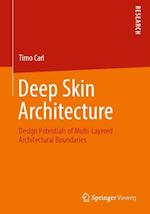 Deep Skin Architecture