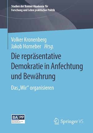 Die repräsentative Demokratie in Anfechtung und Bewährung