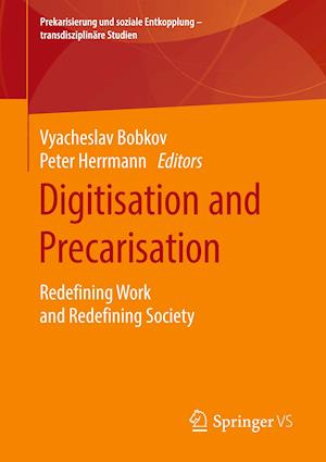 Digitisation and Precarisation