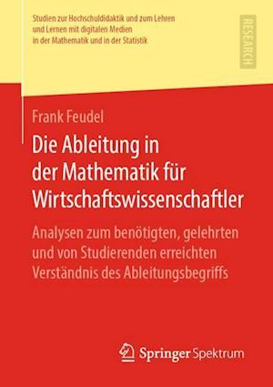 Die Ableitung in der Mathematik für Wirtschaftswissenschaftler