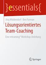 Lösungsorientiertes Team-Coaching