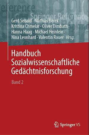 Handbuch Sozialwissenschaftliche Gedächtnisforschung