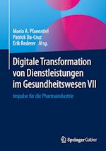 Digitale Transformation von Dienstleistungen im Gesundheitswesen VII