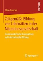 Zeitgemäße Bildung von Lehrkräften in der Migrationsgesellschaft