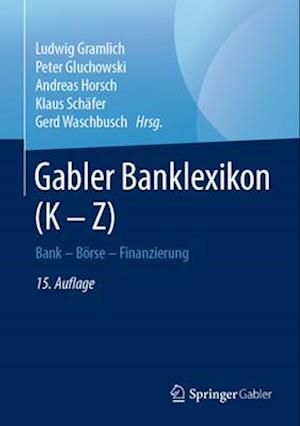 Gabler Banklexikon (K – Z)