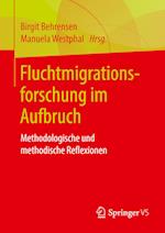 Fluchtmigrationsforschung im Aufbruch