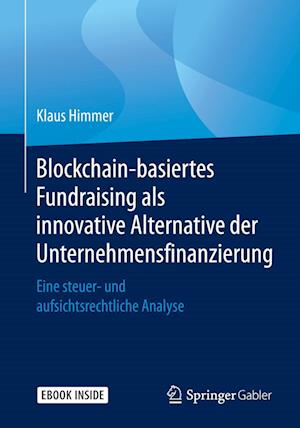 Blockchain-basiertes Fundraising als innovative Alternative der Unternehmensfinanzierung