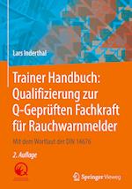 Trainer Handbuch: Qualifizierung zur Q-Geprüften Fachkraft für Rauchwarnmelder