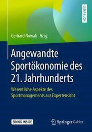 Angewandte Sportökonomie des 21. Jahrhunderts