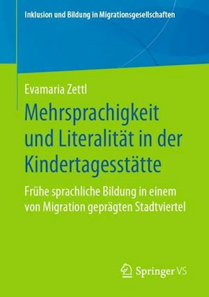 Mehrsprachigkeit und Literalitat in der Kindertagesstatte