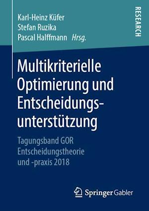 Multikriterielle Optimierung und Entscheidungsunterstutzung