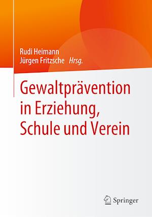 Gewaltprävention in Erziehung, Schule und Verein