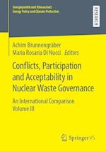 Conflicts, Participation and Acceptability in Nuclear Waste Governance