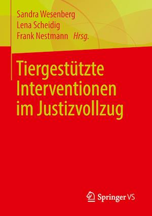 Tiergestützte Interventionen im Justizvollzug