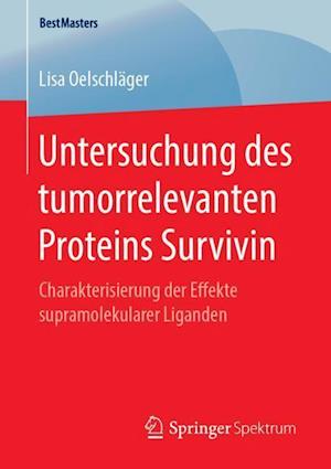 Untersuchung des tumorrelevanten Proteins Survivin