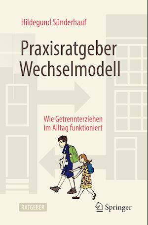 Praxisratgeber Wechselmodell