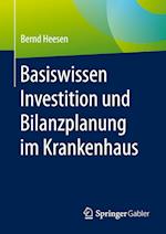 Basiswissen Investition und Bilanzplanung im Krankenhaus